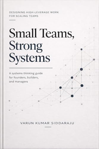 Small Teams, Strong Systems — book cover