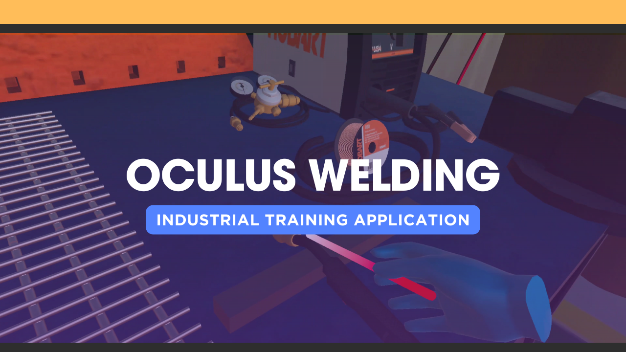 Oculus VR Welding